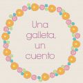 PROYECTO: UNA GALLETA, UN CUENTO - SEPTIEMBRE:[...]