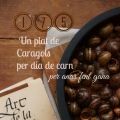 ❥  Un plat de caragols per día de carn