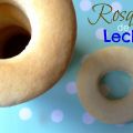 Rosquillas de Leche