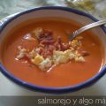 SALMOREJO Y ALGO MAS.....