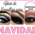 Ideas De Maquillaje Para Navidad