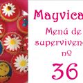 Menú de supervivencia nº 36: Verduritas ... Y[...]
