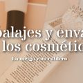 Embalajes y Envases de los Cosméticos:[...]