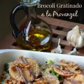 Brocoli Gratinado a la Provenzal