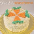 ♥ Pastel de zanahoria