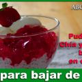CHÍA PARA BAJAR DE PESO: Pudding de Fresas y[...]