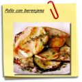 Pollo con berenjena