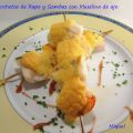 Brochetas de rape y gambas con muselina de Ajo