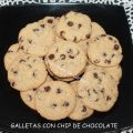 GALLETAS CON CHIP DE CHOCOLATE (TIPO AMERICANAS)