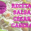 #ProyectoFit2014: Receta de Salsa César Casera