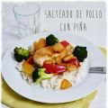 Salteado de pollo con piña