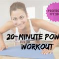 Proyecto Fit 2014: 20-Minute Power Workout