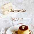 Flan de turrón y ...  ¡¡ Bienvenido 2013 !!