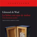 La liebre de los ojos de ámbar, de Edmund De[...]