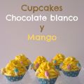 ♥ Cupcakes de chocolate blanco y mango