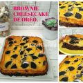 Brownie Cheesecake de Oreo.