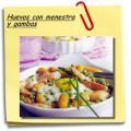 Huevos con menestra y gambas