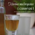 Hierbas mallorquinas caseras