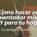 Cómo Hacer un Ambientador Mikado DiY para Tu[...]