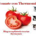 Tomate con thermomix (Recopilatorio)