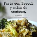 Pasta con Brecol y Salsa de Anchoas