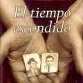 EL TIEMPO ESCONDIDO