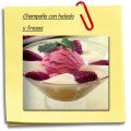Champaña con helados y fresas