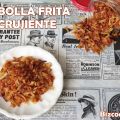 

CEBOLLA FRITA CRUJIENTE


