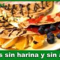 CREPES SIN HARINA Y SIN AZÚCAR