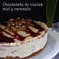 Cheesecake de nueces,miel y caramelo