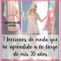 7 Lecciones De Moda Que He Aprendido A Lo Largo[...]