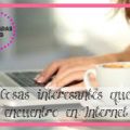 Cosas Interesantes Que Encuentro En Internet[...]