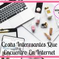 Cosas Interesantes Que Encuentro En Internet[...]