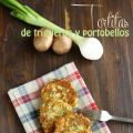 TORTITAS DE TRIGUEROS Y PORTOBELLOS