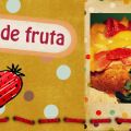 Pastel de fruta