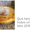 Tarta de torrijas mejorada (y feliz 2016)