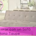 Decorar con un Sofá en tono Taupe