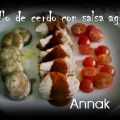 Solomillo de cerdo con salsa agridulce