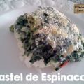 Receta de Pastel de Espinacas a la crema con[...]