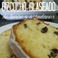 Bizcocho glaseado de limón y arándanos